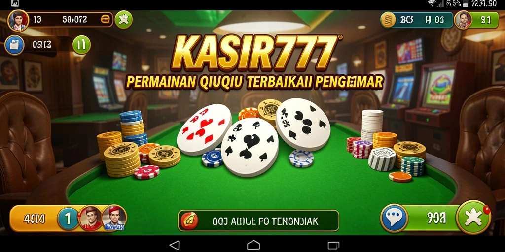 Tangkapan layar KASIR777 menampilkan aksi seru permainan QiuQiu.
